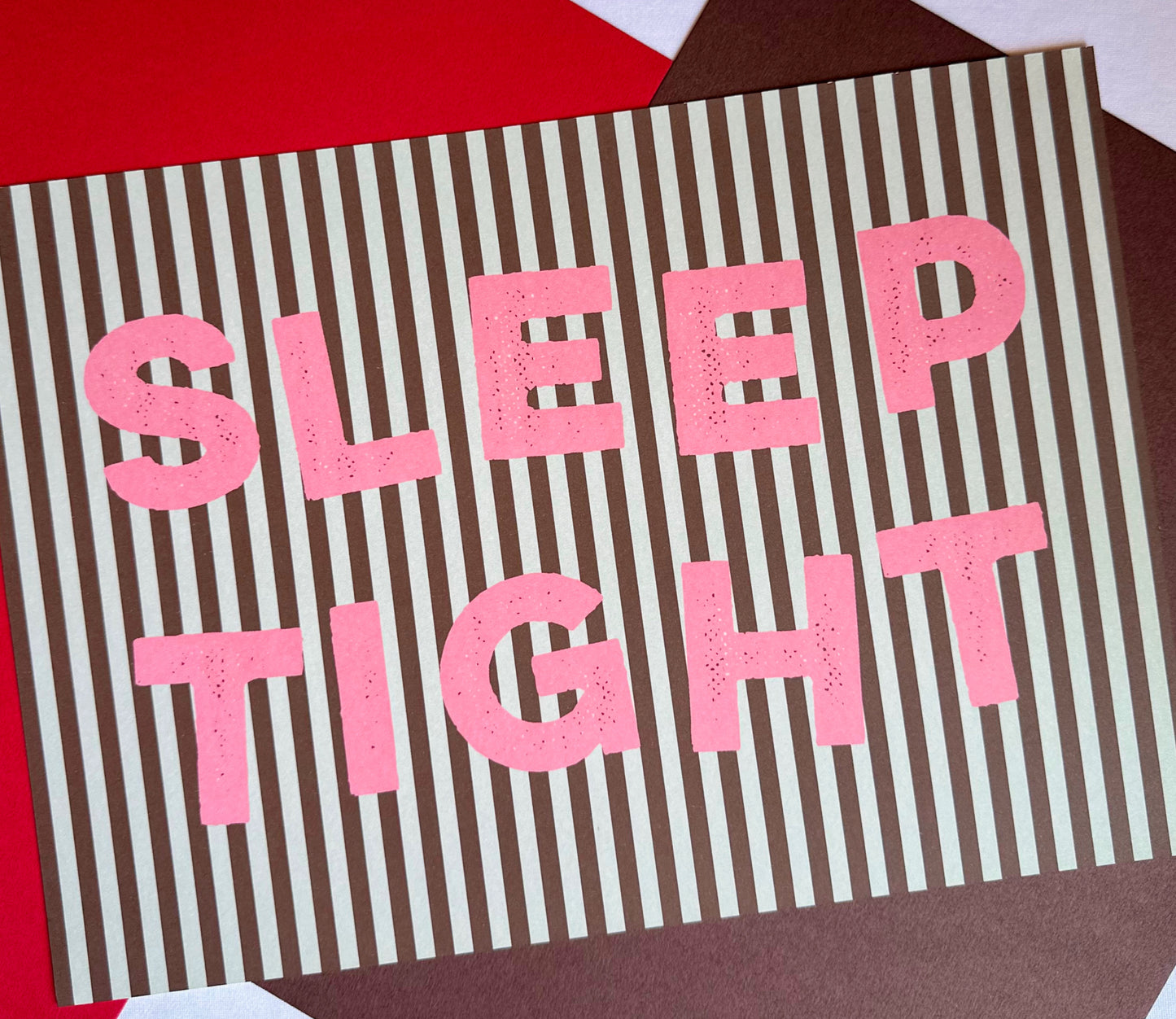 SLEEP TIGHT