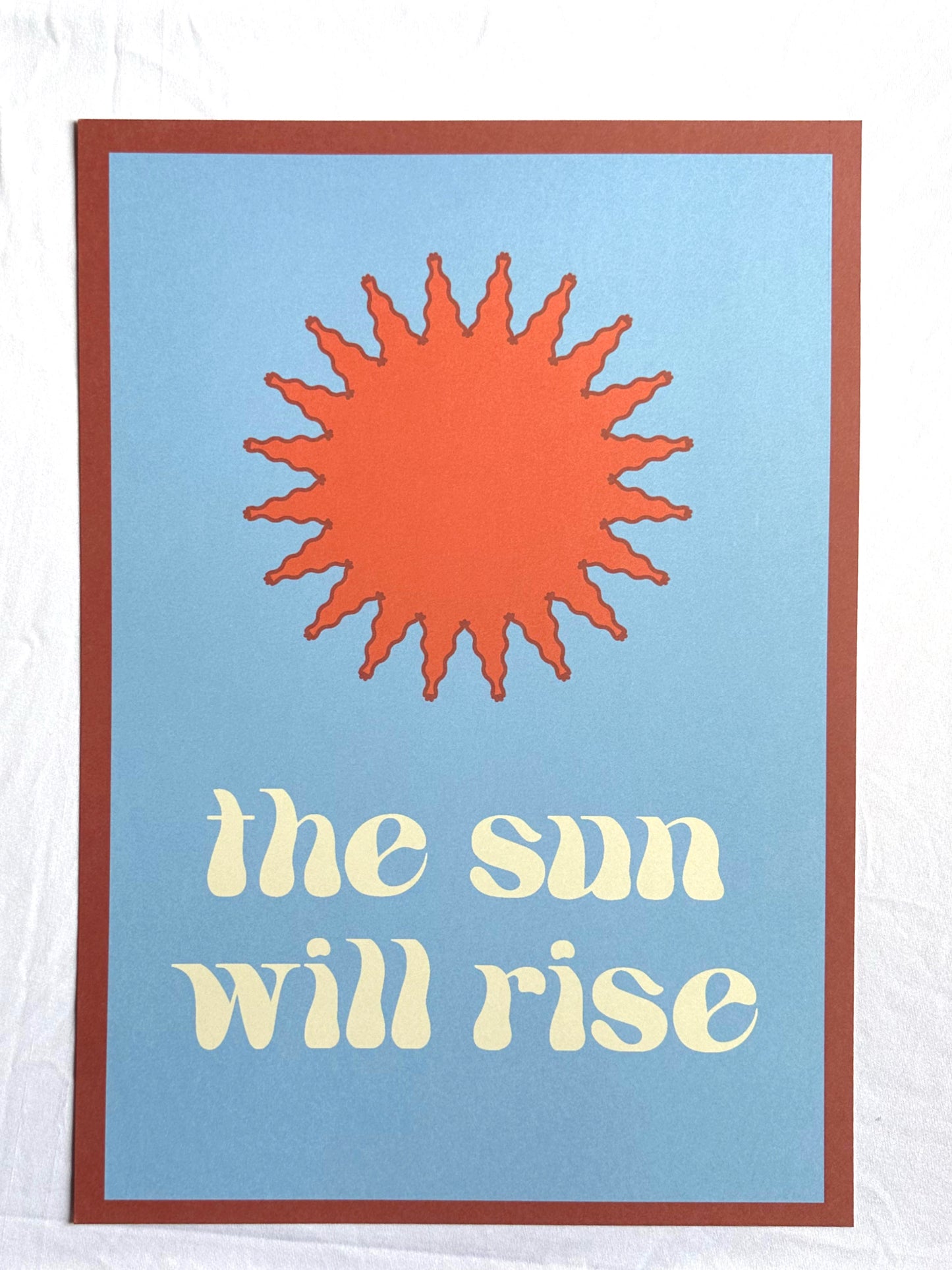the sun will rise