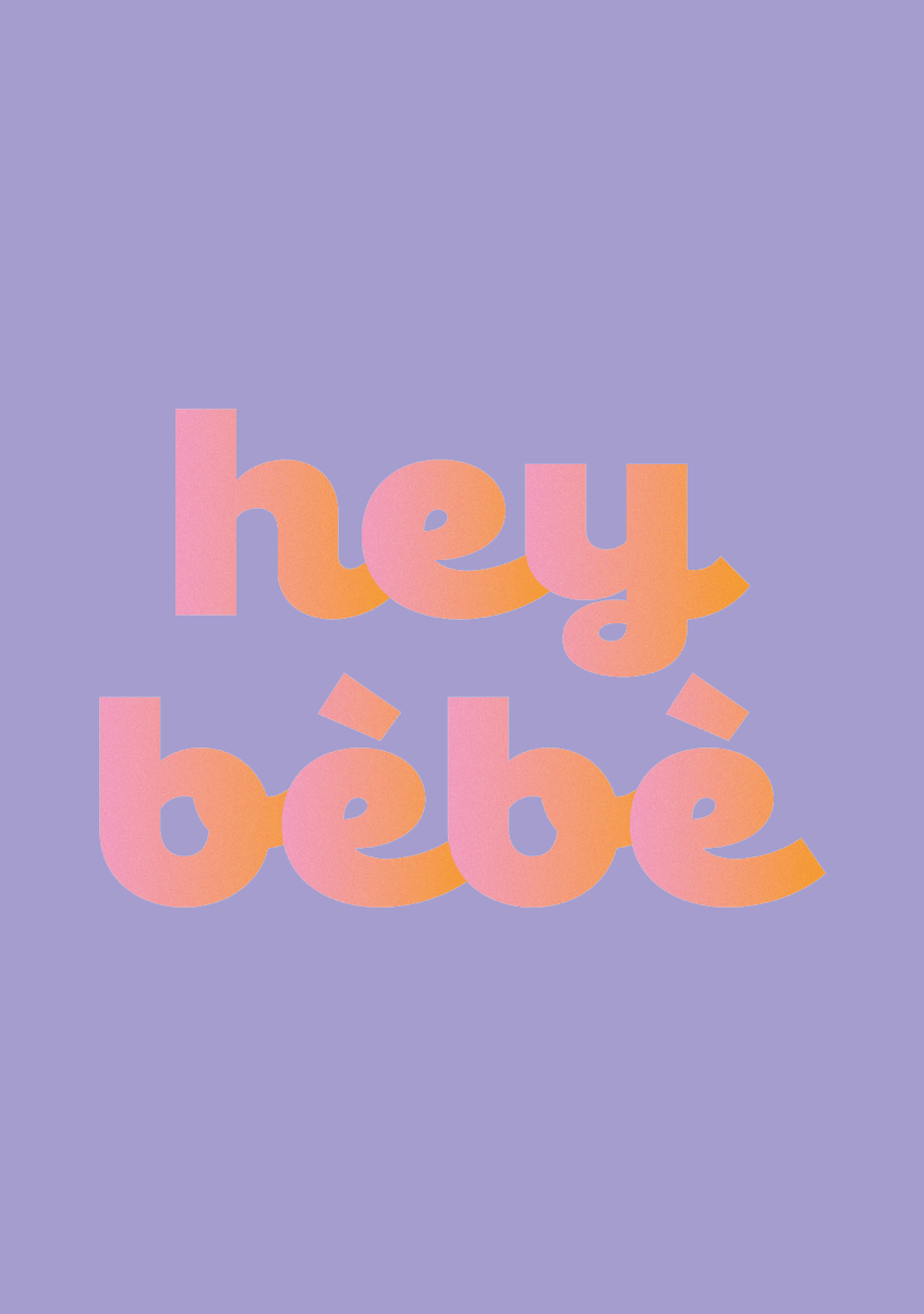 Hey bèbè