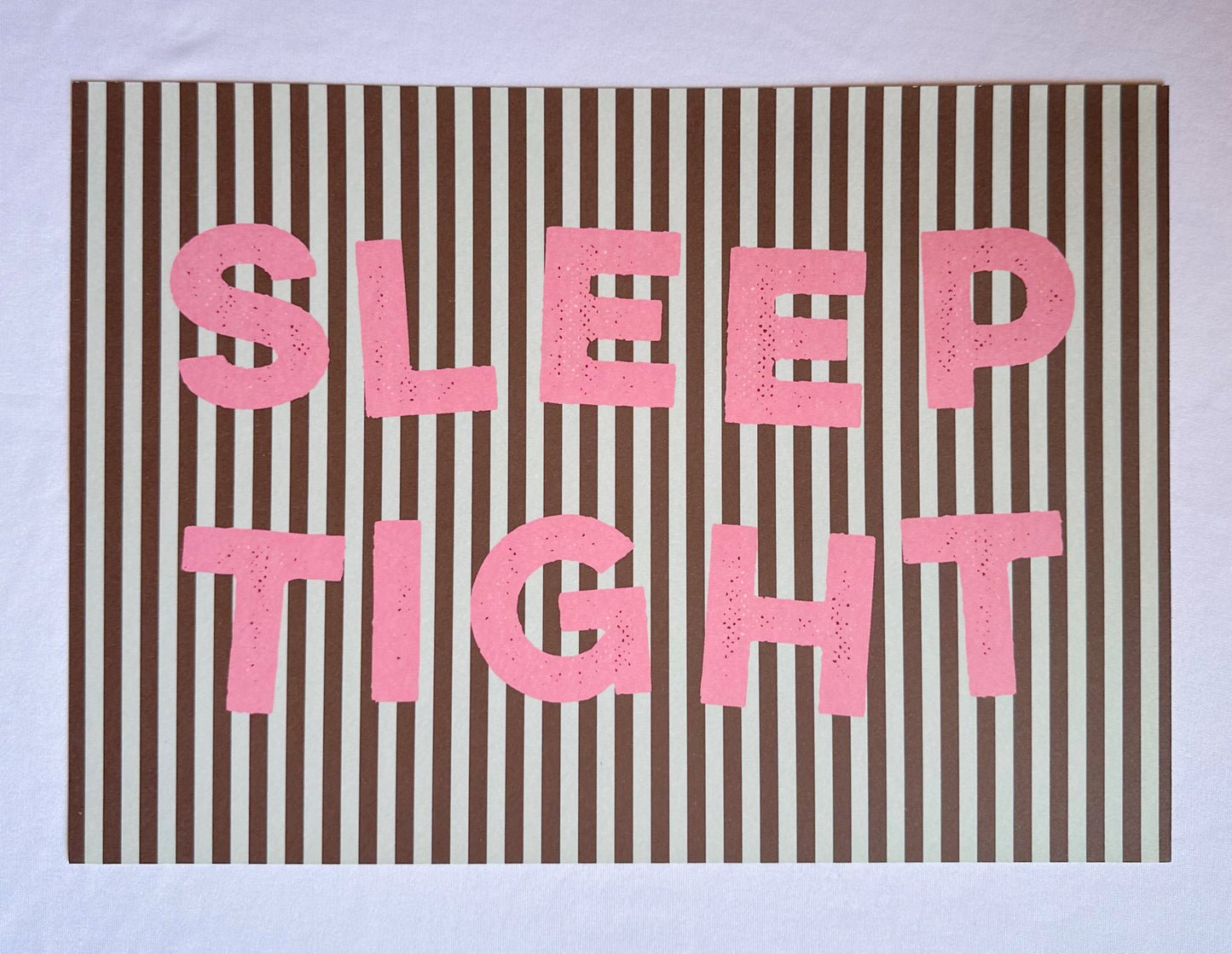 SLEEP TIGHT