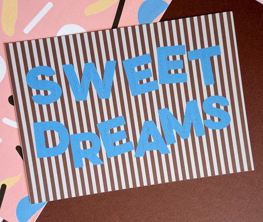 SWEET DREAMS